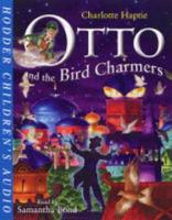 Otto and the Bird Charmers