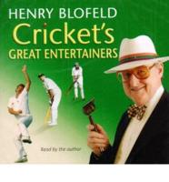 Cricket's Great Entertainers