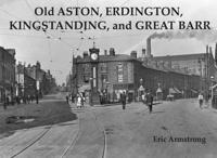 Old Aston, Erdington, Kingstanding, and Great Barr