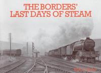 The Borders' Last Days of Steam