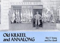 Old Kilkeel and Annalong