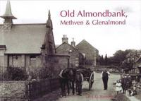 Old Almondbank, Methven and Glenalmond