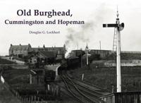 Old Burghead, Cummingston and Hopeman
