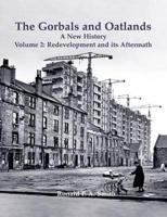 The Gorbals and Oatlands Volume 2 Redevelopment and Its Aftermath