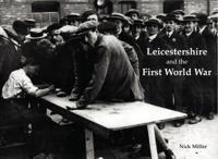 Leicestershire and the First World War