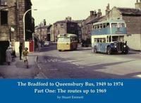 The Bradford to Queensbury Bus, 1949 to 1974