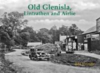 Old Glenisla, Lintrathen and Airlie