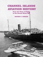 Channel Islands Aviation History