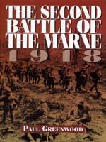 The Second Battle of the Marne, 1918
