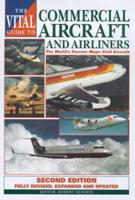 The Vital Guide to Commercial Aircraft and Airliners