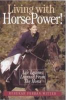 Living With Horsepower!
