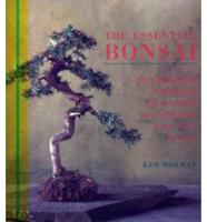 The Essential Bonsai