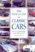 The New Guide to Classic Cars