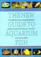 The New Guide to Aquarium Fish