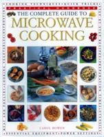 The Microwave Cooking, Complete Guide To