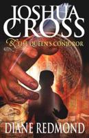 Joshua Cross & The Queen's Conjuror