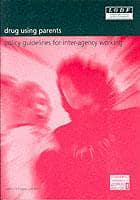 Drug Using Parents