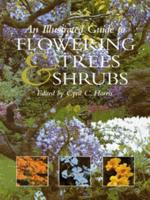 An Illustrated Guide to Flowering Trees and Shrubs