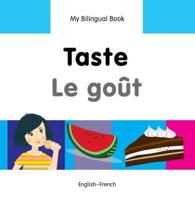 My Bilingual Book. Taste