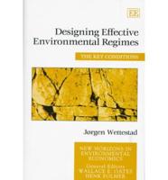 Designing Effective Environmental Regimes