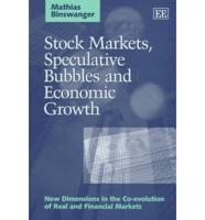 Stock Markets, Speculative Bubbles and Economic Growth