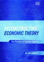 Reconstructing Economic Theory