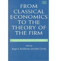 From Classical Economics to the Theory of the Firm