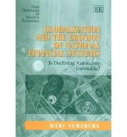 Globalization and the Erosion of National Financial Systems