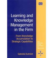 Learning and Knowledge Management in the Firm