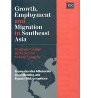 Growth Employment and Migration in Southeast Asia