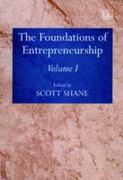 The Foundations of Entrepreneurship