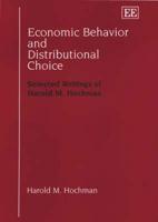 Economic Behaviour and Distributional Choice