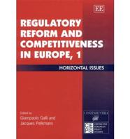 Regulatory Reform and Competitiveness in Europe, I : Horizontal Issues
