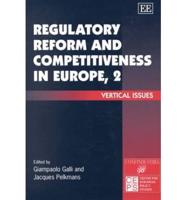 Regulatory Reform and Competitiveness in Europe, II : Vertical Issues