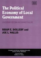 The Political Economy of Local Government