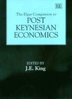 The Elgar Companion to Post Keynesian Economics