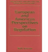 European and American Perspectives on Regulation
