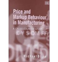 Price and Markup Behaviour in Manufacturing