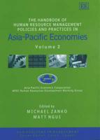 The Handbook of Human Resource Management Policies and Practices in Asia-Pacific Economies. Vol. 2