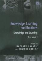 Knowledge, Learning and Routines