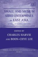 Small and Medium Sized Enterprises in East Asia