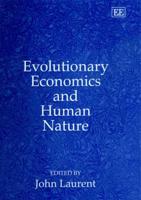 Evolutionary Economics and Human Nature
