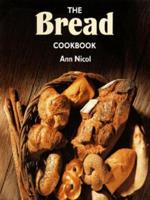 The Bread Cookbook