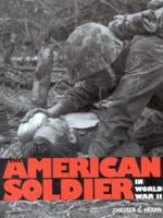 The American Soldier in World War II