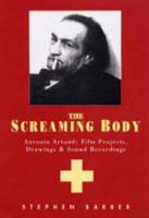 The Screaming Body
