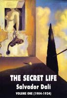 The Secret Life. Volume 1 (1904-1924)