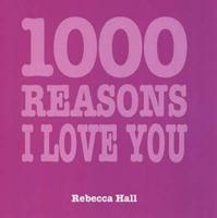 1000 Reasons I Love You