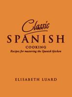 Classic Spanish Cooking