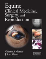 Equine Clinical Medicine, Surgery, and Reproduction
