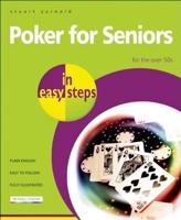 Poker for Seniors in Easy Steps